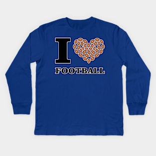 I Love American Football Kids Long Sleeve T-Shirt